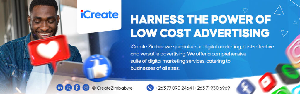 Low cost advertising in Zimbabwe, marketing agency in Zimbabwe, digital marketing agency in Zimbabwe